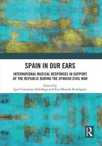 bokomslag Spain in Our Ears