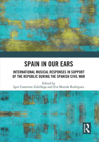 Igor Contreras Zubillaga, Eva Moreda Rodriguez - Spain in Our Ears, Häftad