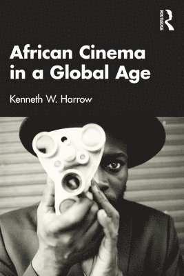 bokomslag African Cinema in a Global Age