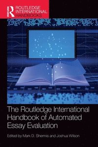 bokomslag The Routledge International Handbook of Automated Essay Evaluation