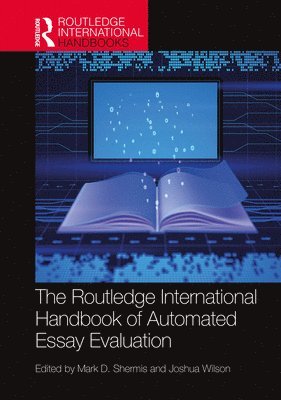 Routledge International Handbook of Automated Essay Evaluation