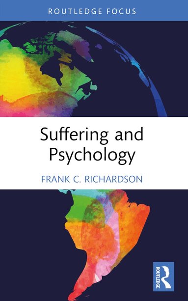 Frank C. Richardson - Suffering and Psychology, Häftad