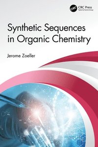 bokomslag Synthetic Sequences in Organic Chemistry