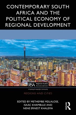 bokomslag Contemporary South Africa and the Political Economy of Regional Development