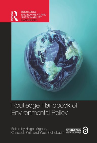 Helge Jörgens, Christoph Knill, Yves Steinebach - Routledge Handbook of Environmental Policy, Häftad