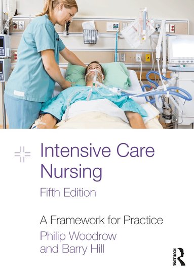 Philip Woodrow, Barry Hill - Intensive Care Nursing, Häftad