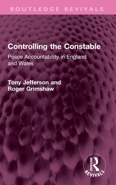 Tony Jefferson, Roger Grimshaw - Controlling the Constable, Häftad