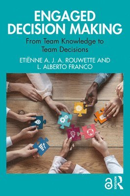 Etiënne A. J. A. Rouwette, L. Alberto Franco, Etienne A. J. A. Rouwette, Etiënne A. J. a. Rouwette - Engaged Decision Making, Häftad