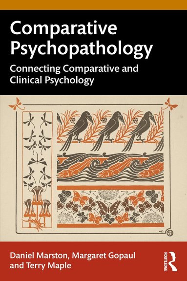 Daniel Marston, Margaret Gopaul, Terry Maple - Comparative Psychopathology, Häftad