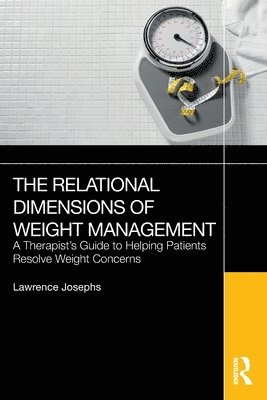 bokomslag The Relational Dimensions of Weight Management