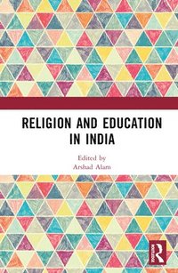 bokomslag Religion and Education in India