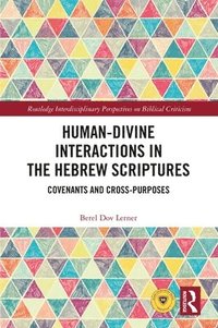 bokomslag Human-Divine Interactions in the Hebrew Scriptures