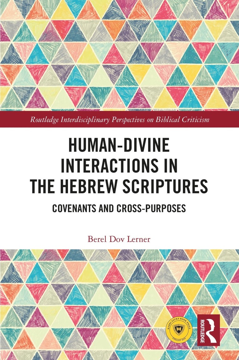 Berel Dov Lerner - Human-Divine Interactions in the Hebrew Scriptures, Inbunden