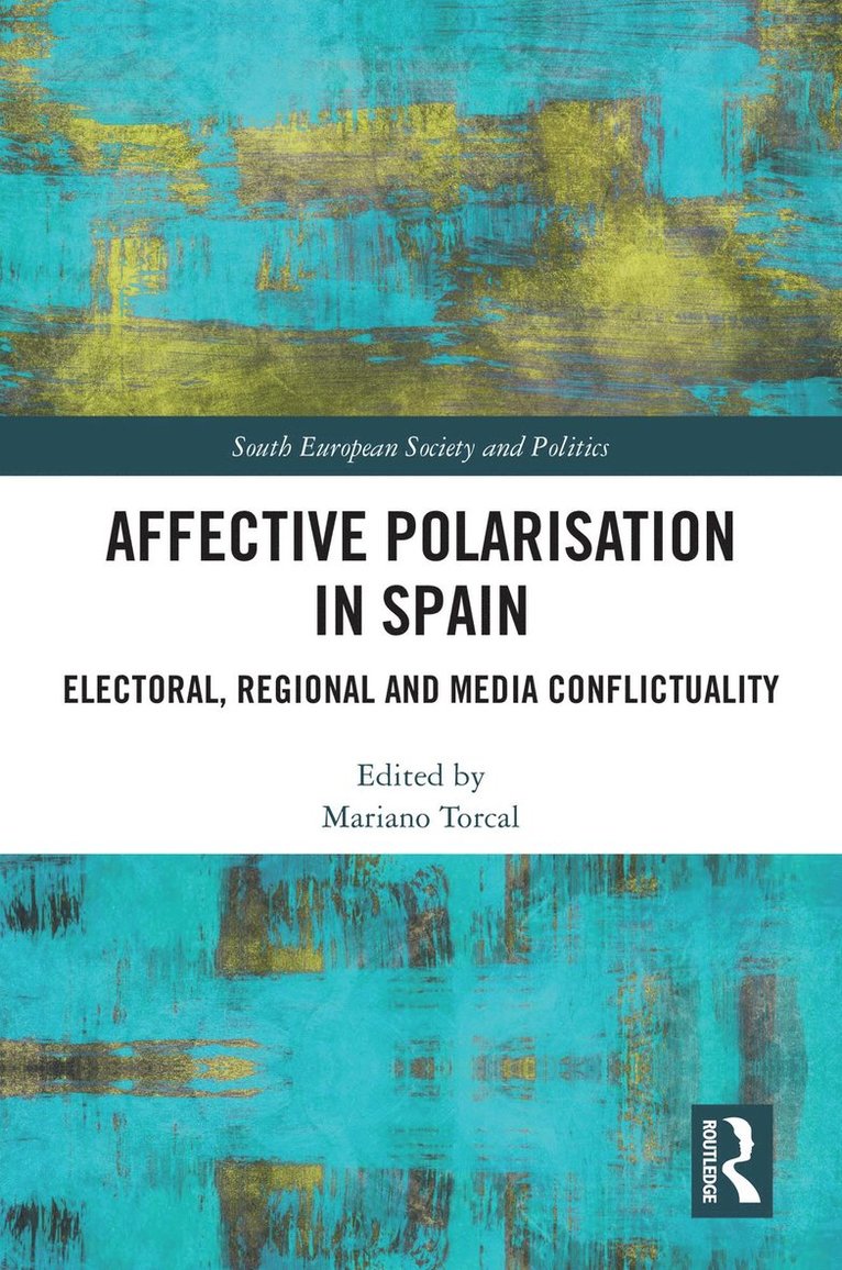 Mariano Torcal, Mariano (Chq 3214 returned - canx) Torcal - Affective Polarisation in Spain, Inbunden