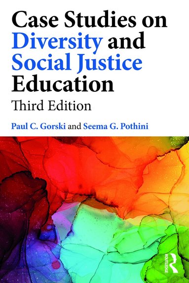Paul C. Gorski, Seema G. Pothini - Case Studies on Diversity and Social Justice Education, Häftad