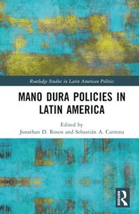 bokomslag Mano Dura Policies in Latin America