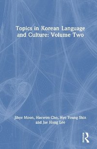 bokomslag Topics in Korean Language and Culture: Volume Two