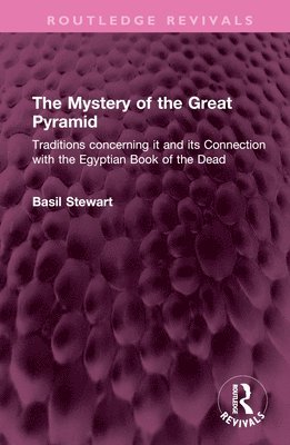 bokomslag The Mystery of the Great Pyramid