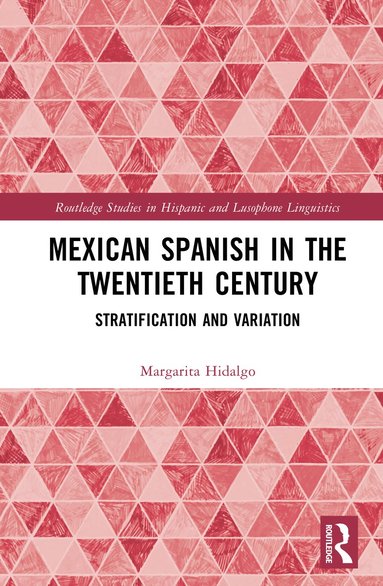 bokomslag Mexican Spanish in the Twentieth Century