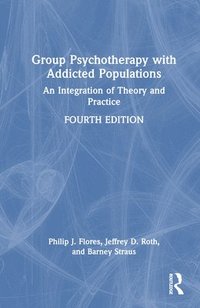 bokomslag Group Psychotherapy with Addicted Populations