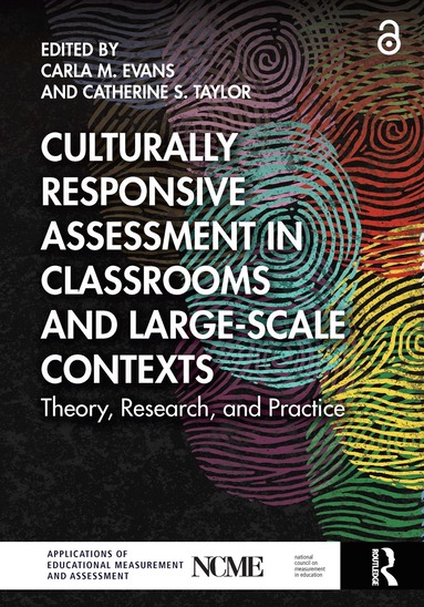 Carla M. Evans, Catherine S. Taylor - Culturally Responsive Assessment in Classrooms and Large-Scale Contexts, Häftad