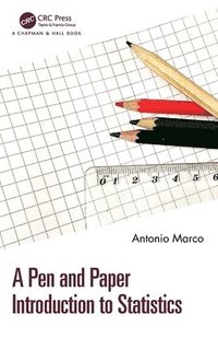 bokomslag A Pen and Paper Introduction to Statistics