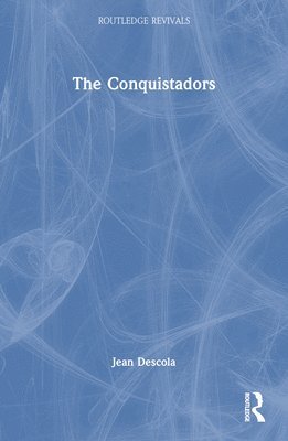 bokomslag The Conquistadors