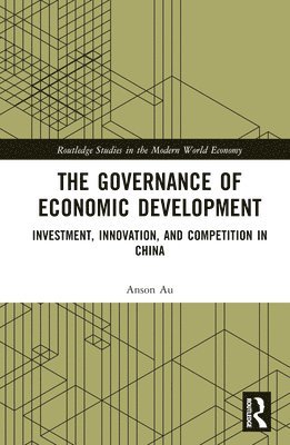 The Governance of Economic Development 1