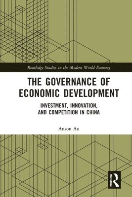 Anson Au - Governance of Economic Development, Häftad