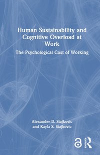 bokomslag Human Sustainability and Cognitive Overload at Work