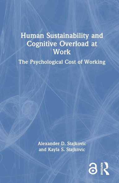 bokomslag Human Sustainability and Cognitive Overload at Work