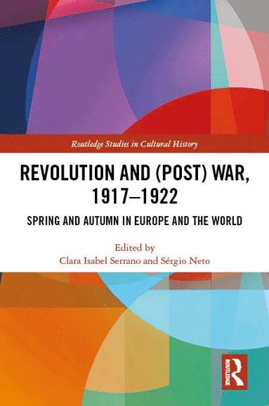 bokomslag Revolution and (Post) War, 1917-1922