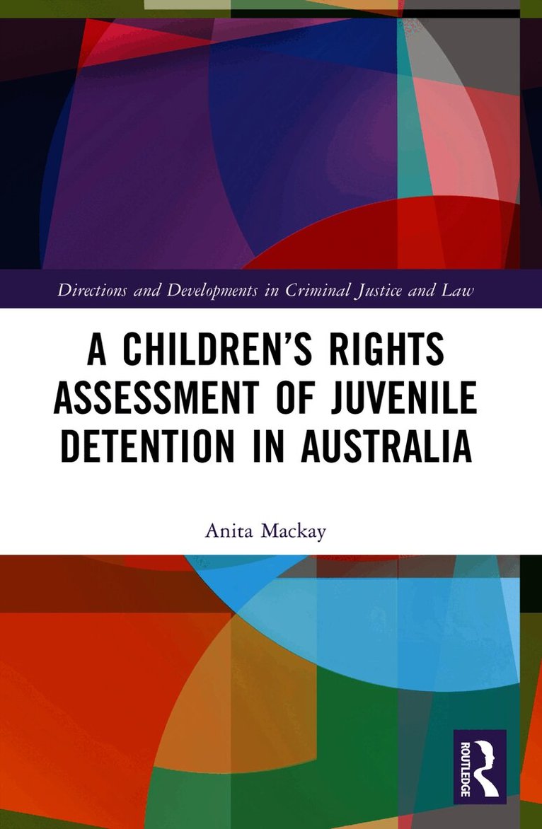 Children’s Rights Assessment of Juvenile Detention in Australia