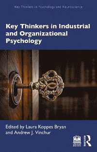 bokomslag Key Thinkers in Industrial and Organizational Psychology