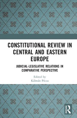 Constitutional Review in Central and Eastern Europe 1