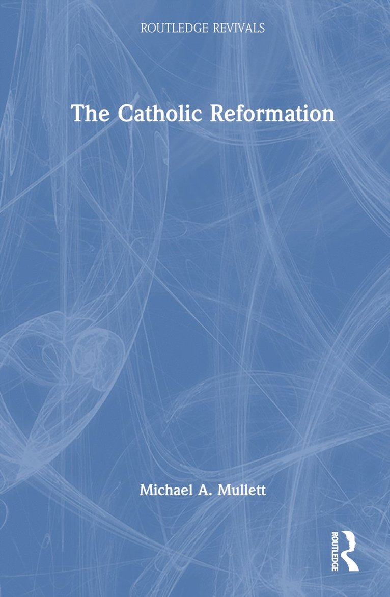 The Catholic Reformation 1