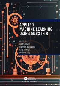 bokomslag Applied Machine Learning Using mlr3 in R