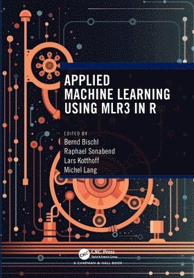 Applied Machine Learning Using mlr3 in R 1