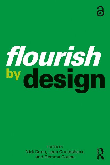 Nick Dunn, Leon Cruickshank, Gemma Coupe - Flourish by Design, Inbunden