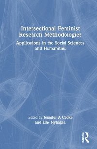 bokomslag Intersectional Feminist Research Methodologies