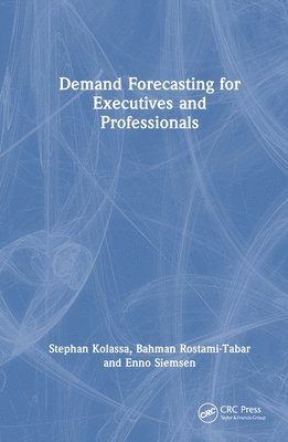 bokomslag Demand Forecasting for Executives and Professionals