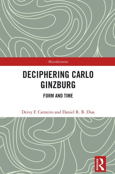 bokomslag Deciphering Carlo Ginzburg