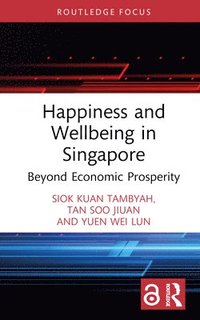 bokomslag Happiness and Wellbeing in Singapore