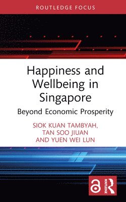 Happiness and Wellbeing in Singapore 1
