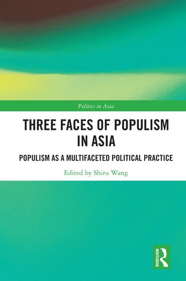 bokomslag Three Faces of Populism in Asia