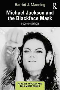 bokomslag Michael Jackson and the Blackface Mask