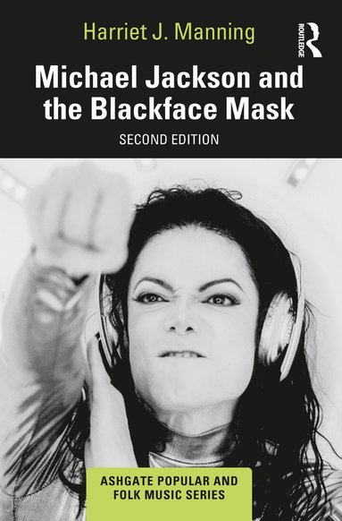 bokomslag Michael Jackson and the Blackface Mask