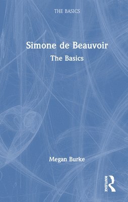 bokomslag Simone de Beauvoir: The Basics