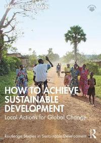 bokomslag How to Achieve Sustainable Development