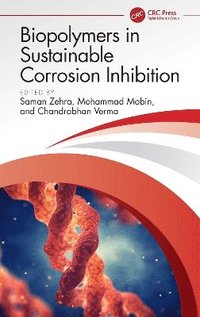 bokomslag Biopolymers in Sustainable Corrosion Inhibition